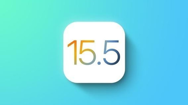 ios15.5正式版更新内容一览
